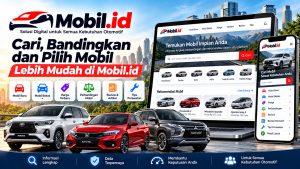 Mobil.id, Solusi Digital untuk Membantu Masyarakat Memilih Kendaraan dengan Lebih Tepat